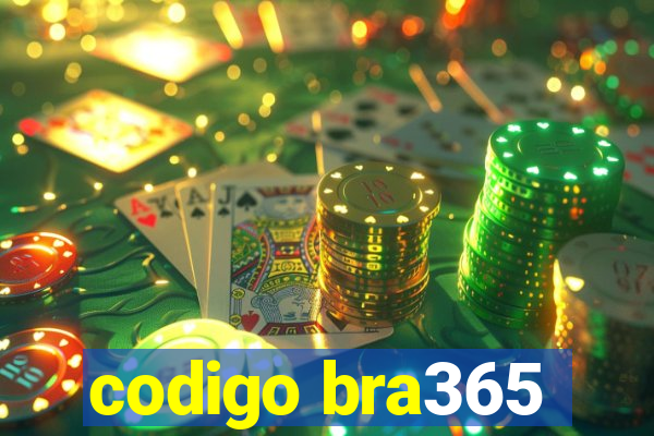 codigo bra365